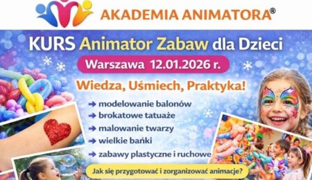 Kurs Animatora Warszawa - AkademiaAnimatora.pl Kurs Animatora Warszawa - AkademiaAnimatora.pl