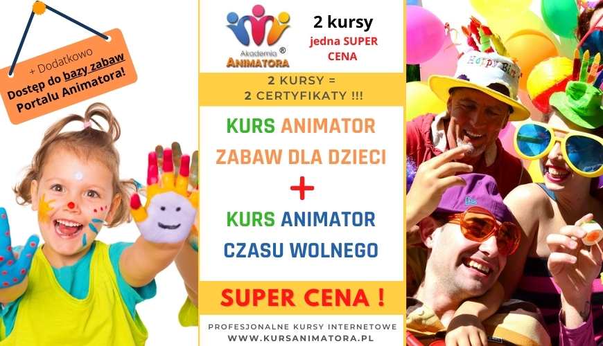 Kurs Animatora Zabaw dla Dzieci + Kurs Animatora Czasu Wolnego