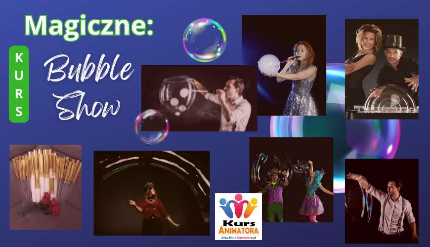 Pokazy Baniek Mydlanych, Bańki Dymne, Bańki Ogniowe | Kurs Bubble Show