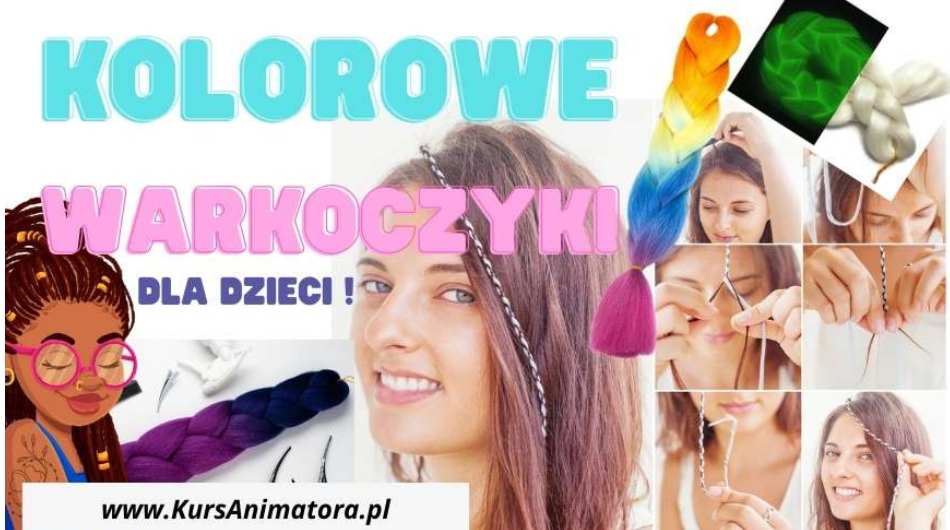 Kolorowe Warkoczyki dla Dzieci – Jak Zrobić? | KursAnimatora.pl